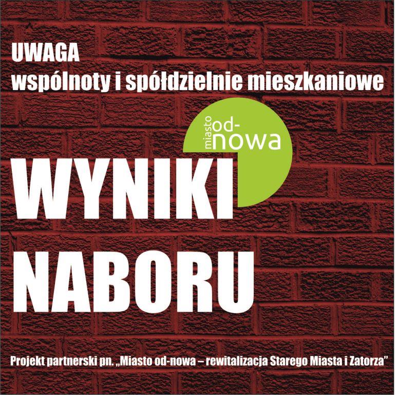 Wyniki naboru wspólnot mieszkaniowych i spółdzielni mieszkaniowych do udziału w projekcie partnerskim