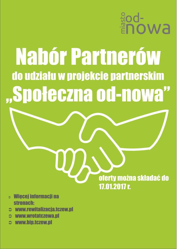 Ogłoszono otwarty nabór  partnerów w celu przygotowania i wspólnej realizacji Projektu pn. „Społeczna od-nowa”.