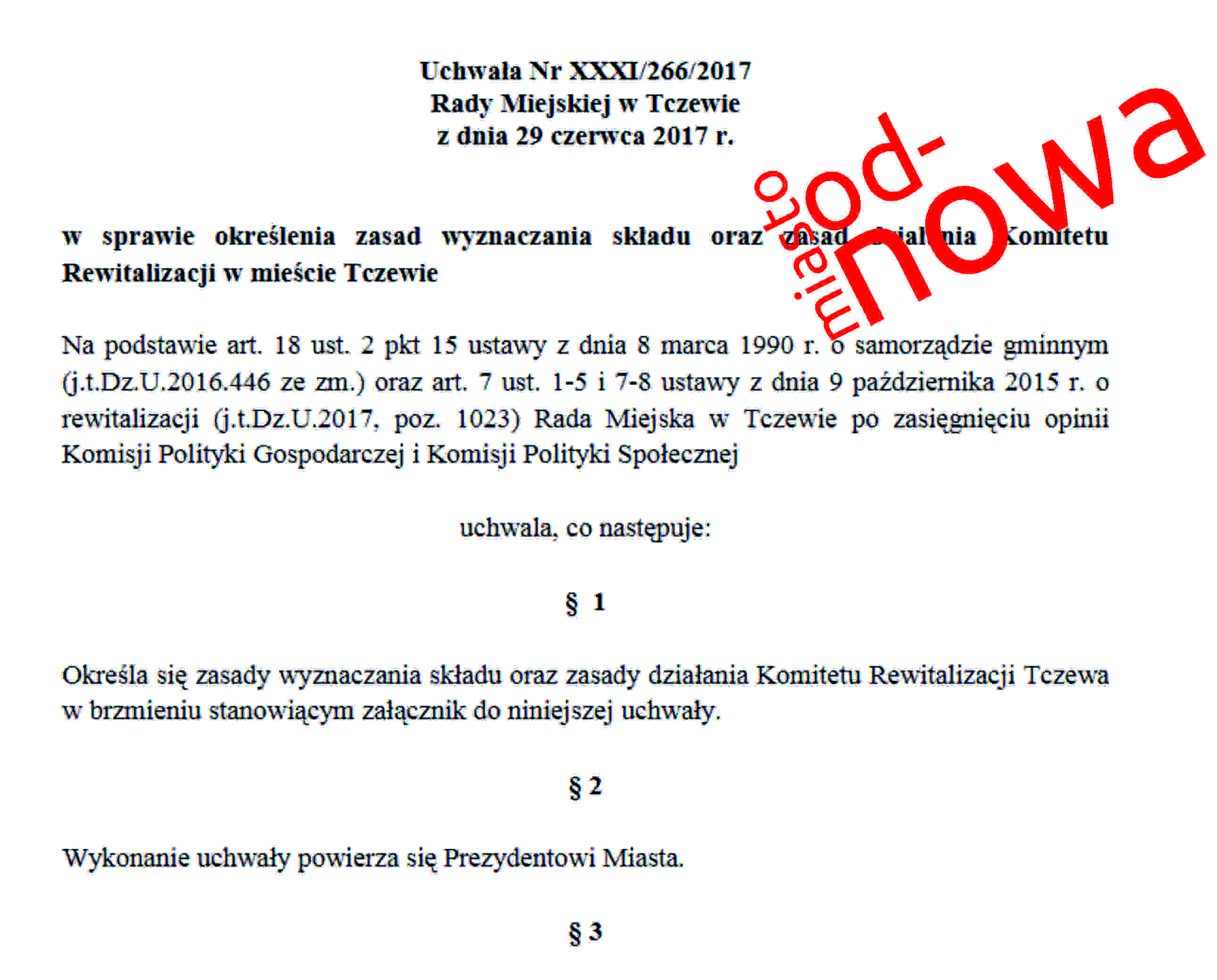 Uchwała w  sprawie  określenia  zasad  wyznaczania  składu  oraz  zasad  działania  Komitetu  Rewitalizacji w mieście Tczewie