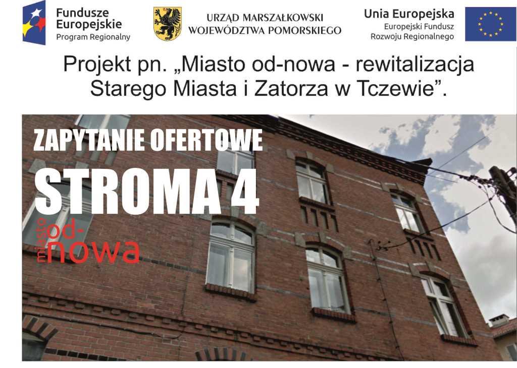 Zapytanie ofertowe: Renowacja ścian zewnętrznych budynku przy ul. Stroma 4 w Tczewie w ramach projektu pn. „Miasto od nowa – rewitalizacja Starego Miasta i Zatorza”